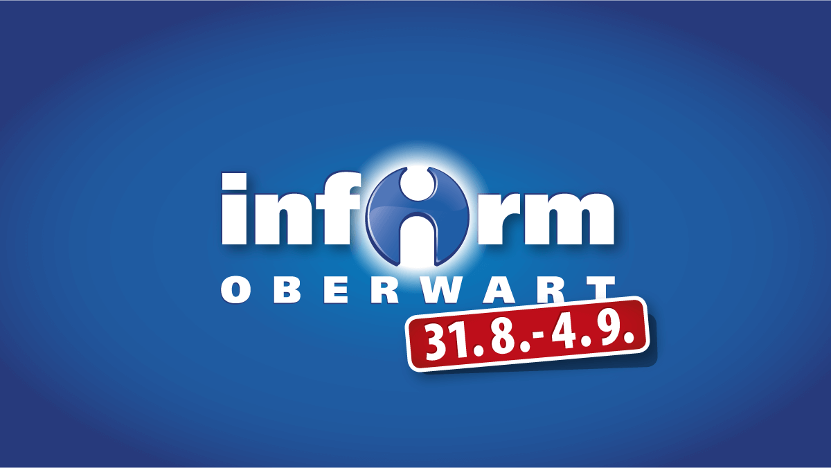 51. INFORM Oberwart „Freuen Sie sich auf die INFORM 2022“ prima! Magazin