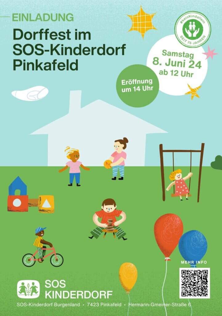Das Bild ist eine Einladung zu einem Dorffest im SOS-Kinderdorf Pinkafeld. Die Grafik ist in einem freundlichen, cartoonhaften Stil gehalten und zeigt Kinder, die in einem dörflichen Umfeld verschiedene Aktivitäten ausführen, wie zum Beispiel Fahrrad fahren, auf einer Schaukel schwingen und auf dem Boden sitzend spielen. Der Hintergrund ist hell und grün, was eine fröhliche und friedliche Stimmung erzeugt. Am oberen Rand sind Informationen zum Event angegeben: es findet am Samstag, den 8. Juni 2024, ab 12 Uhr statt, wobei die Eröffnung um 14 Uhr geplant ist. Weitere Details wie Adresse und eine Aufforderung für mehr Informationen, die durch einen QR-Code bereitgestellt werden, sind ebenfalls inkludiert.