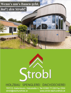Modernes Gebäude von Strobl mit Werbeslogan über Bauprojekte in Kaltenbrunn, Holzbau, Spenglerei und Dachdeckerei.