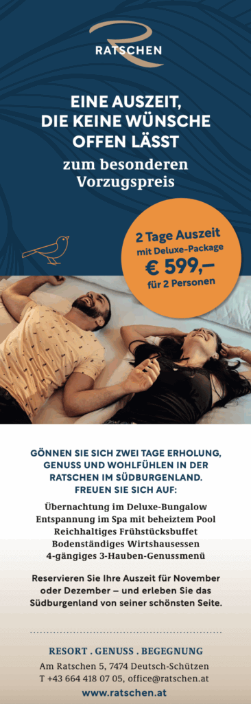Erholung im RATSCHEN: Deluxe-Auszeit im Burgenland für zwei, mit Wellness, Frühstück und Genussmenü zu Sonderpreis.