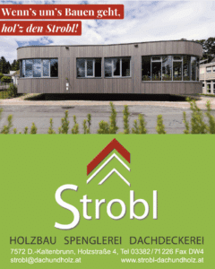 Modernes Gebäude von Strobl Holzbau, mit Slogan Wenn's um’s Bauen geht, hol’z den Strobl. Werbung für Bau- und Dachdeckerei.